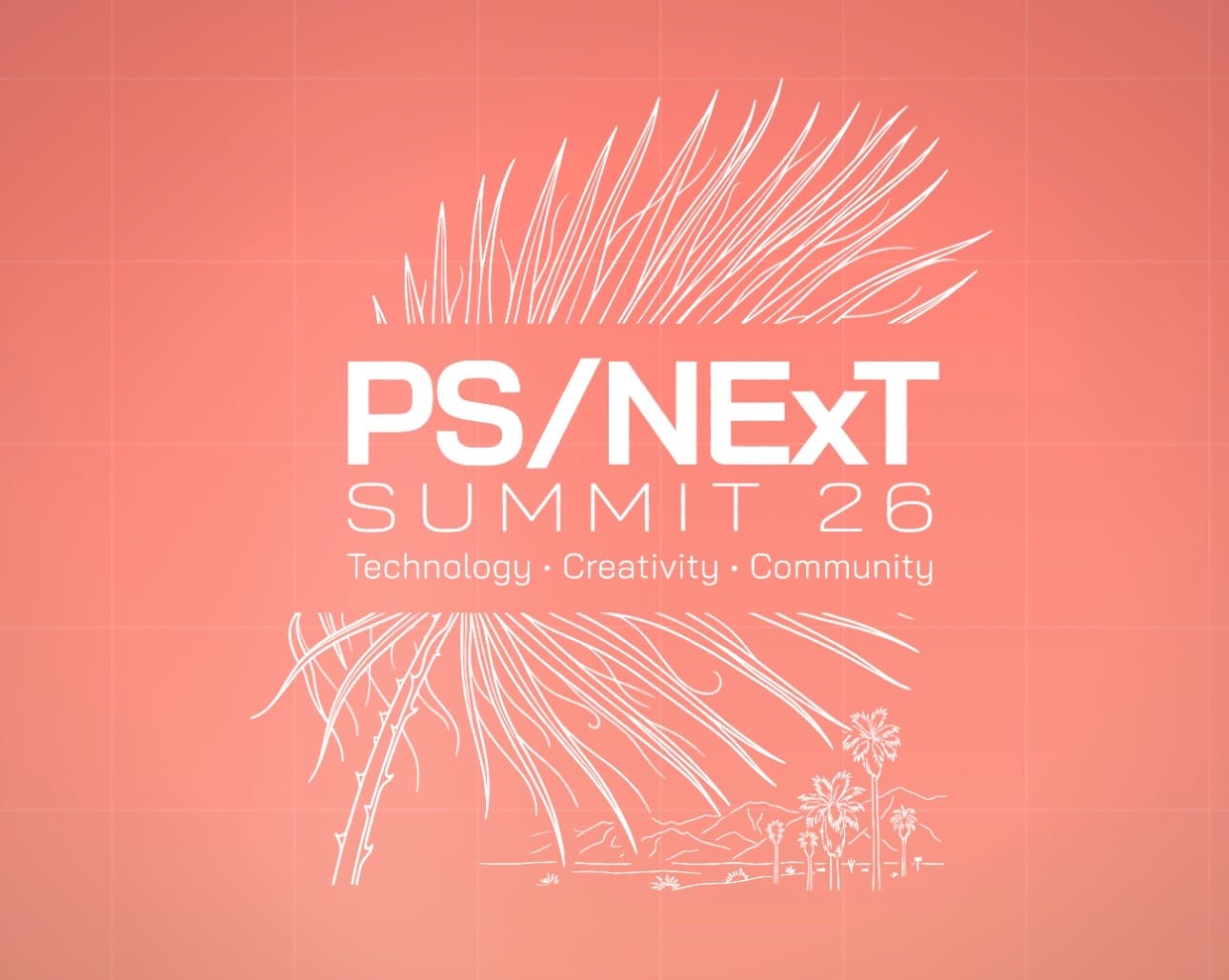 PS/NExT Summit 26 — Technology · Creativity · Community promotional graphic